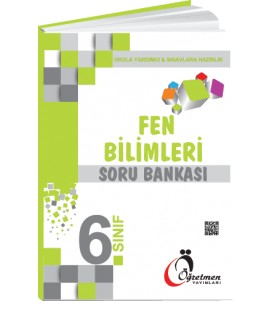 Öğretmen Yayınları 6.Sınıf Fen Bilimleri Soru Bankası Öğretmen Yayınları 6.Sınıf Fen Bilimleri Soru Bankası